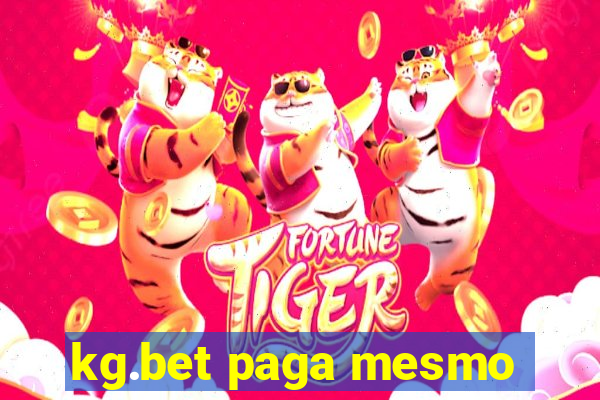 kg.bet paga mesmo