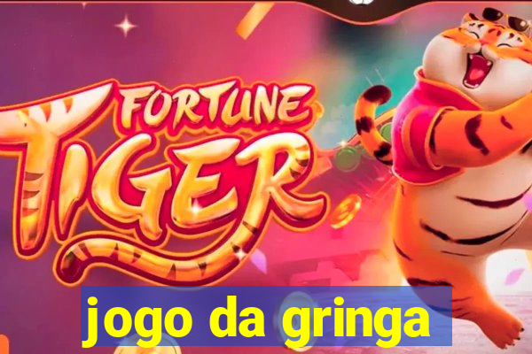 jogo da gringa