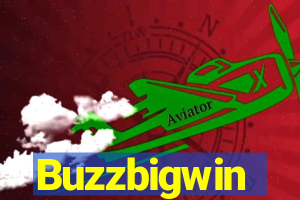 Buzzbigwin