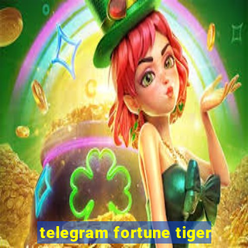 telegram fortune tiger