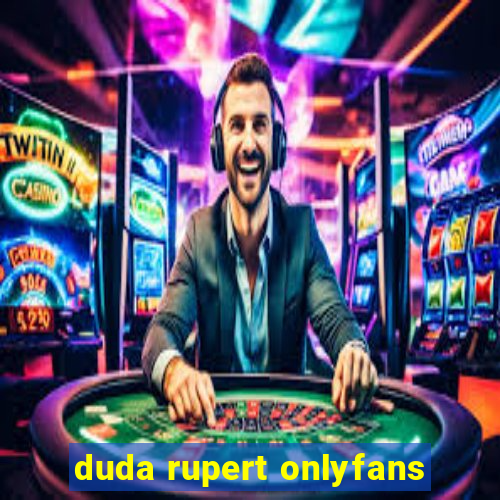 duda rupert onlyfans