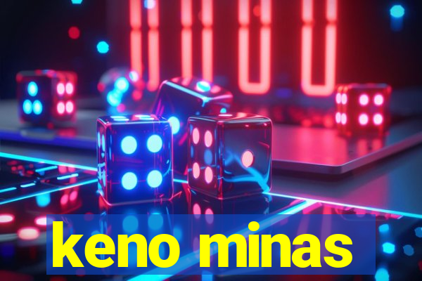 keno minas