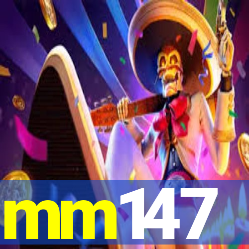 mm147