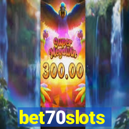 bet70slots