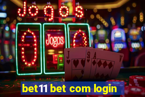 bet11 bet com login