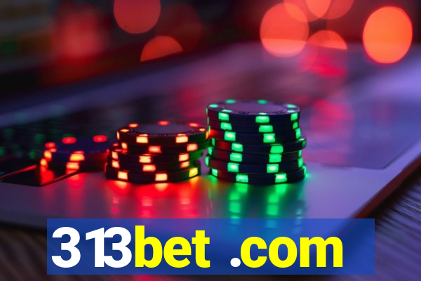 313bet .com