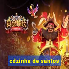 cdzinha de santos