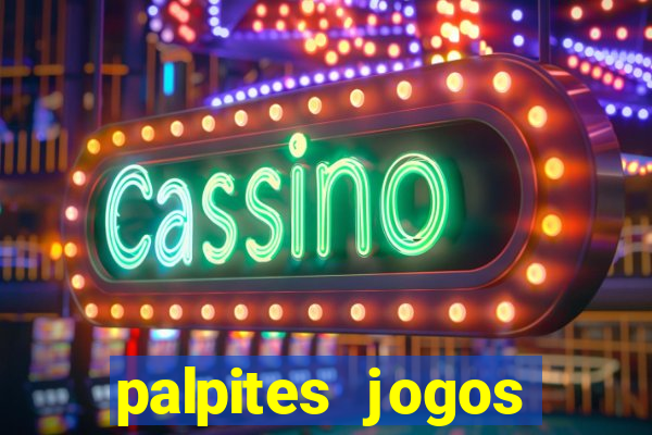 palpites jogos quarta feira