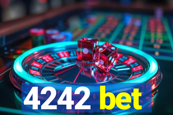 4242 bet