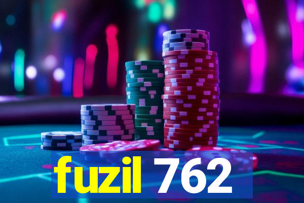 fuzil 762