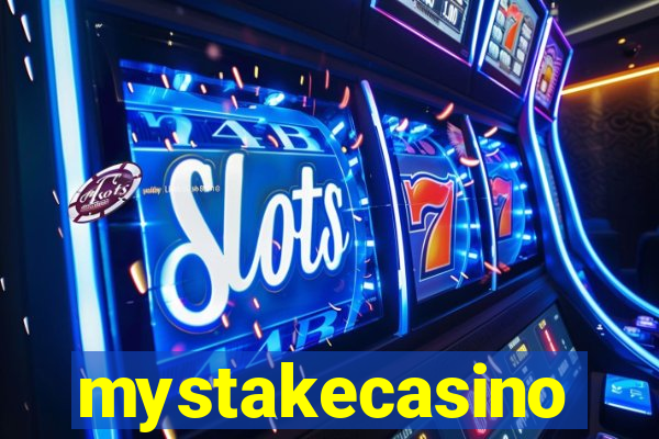 mystakecasino