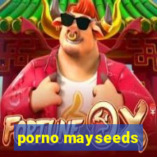 porno mayseeds