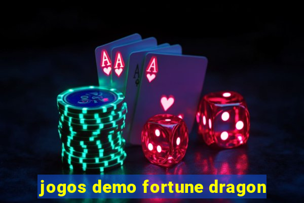 jogos demo fortune dragon