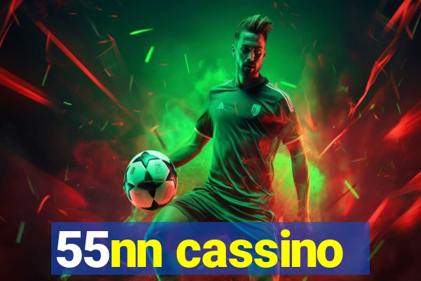 55nn cassino