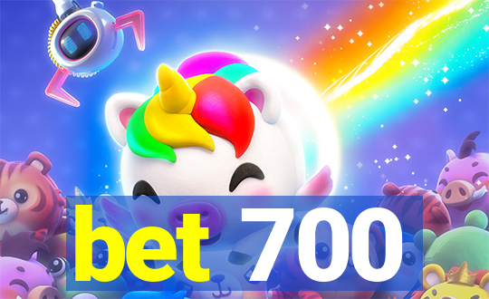 bet 700