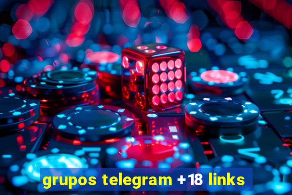 grupos telegram +18 links