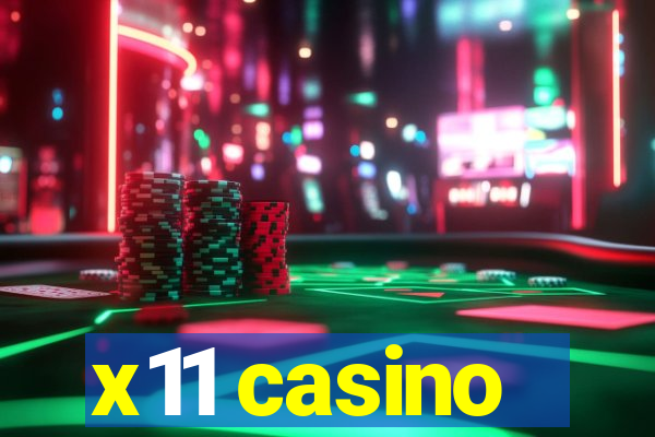 x11 casino