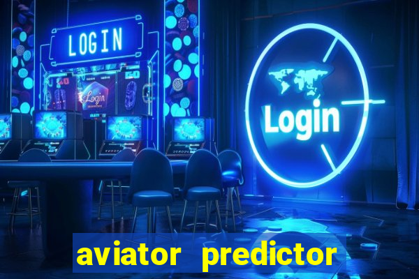 aviator predictor v4.0 activation code