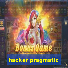 hacker pragmatic