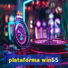 plataforma win55