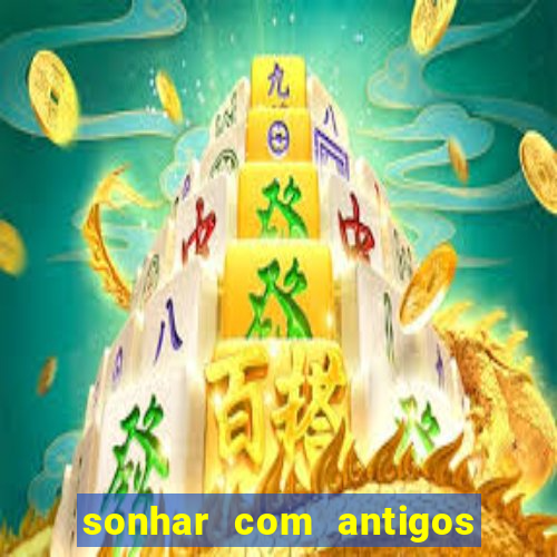 sonhar com antigos colegas de trabalho