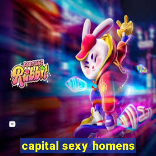 capital sexy homens