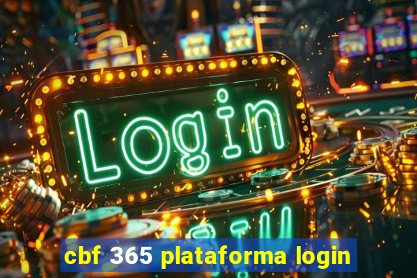 cbf 365 plataforma login