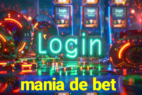 mania de bet