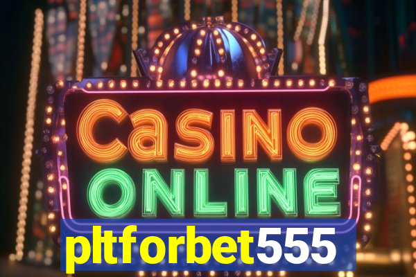 pltforbet555