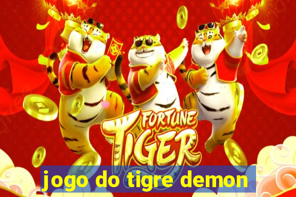 jogo do tigre demon