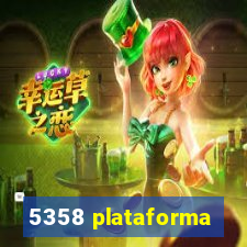 5358 plataforma