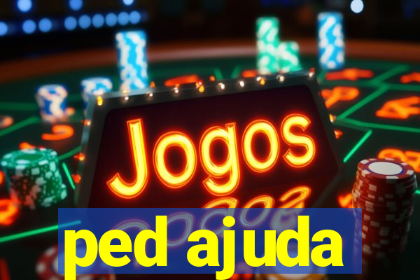 ped ajuda