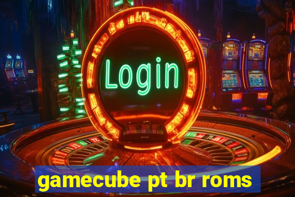 gamecube pt br roms