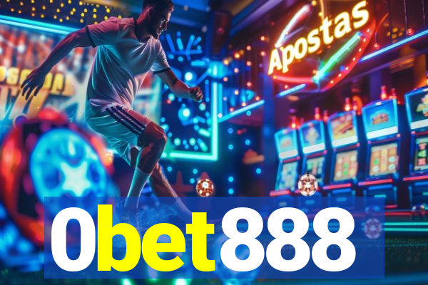 0bet888