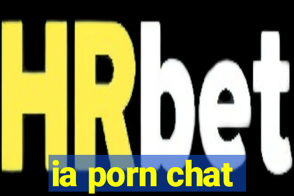 ia porn chat