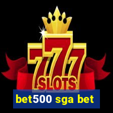 bet500 sga bet