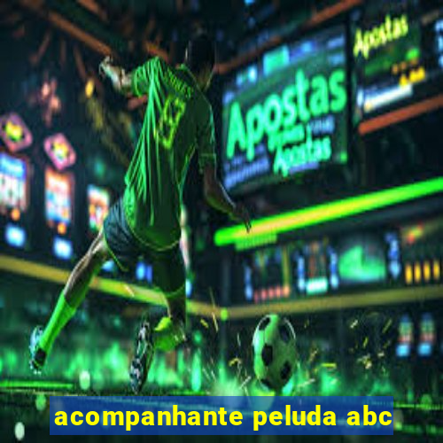 acompanhante peluda abc