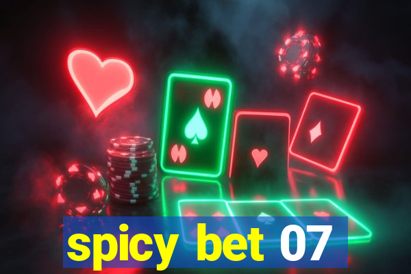 spicy bet 07