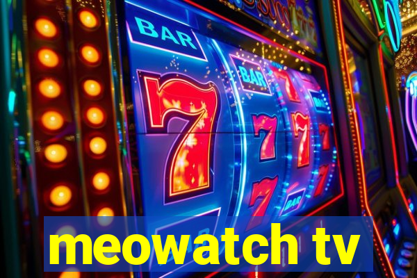 meowatch tv