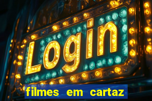 filmes em cartaz barra shopping