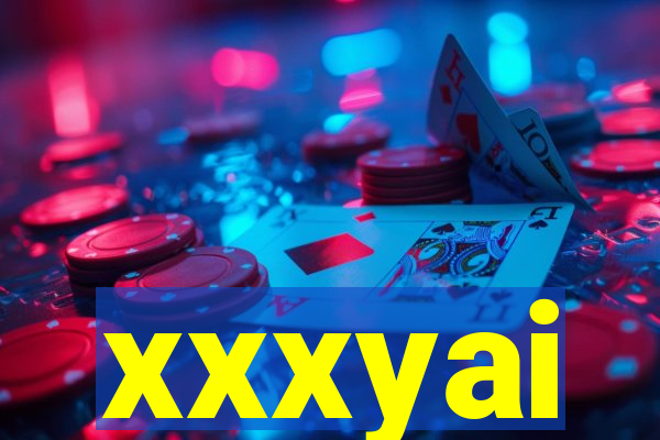 xxxyai