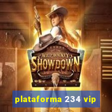 plataforma 234 vip