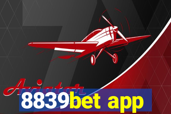 8839bet app