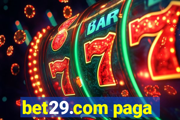 bet29.com paga