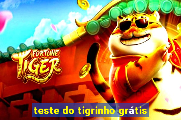 teste do tigrinho grátis