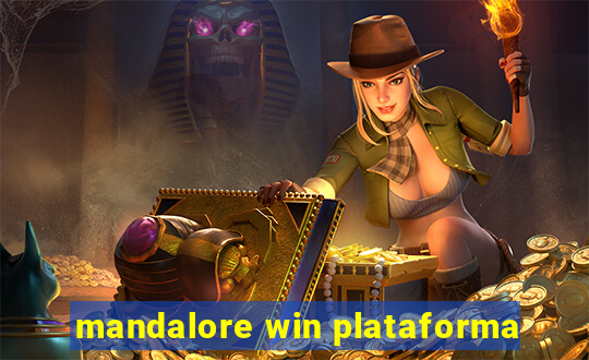 mandalore win plataforma