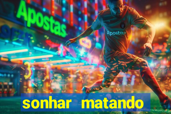 sonhar matando porco jogo do bicho