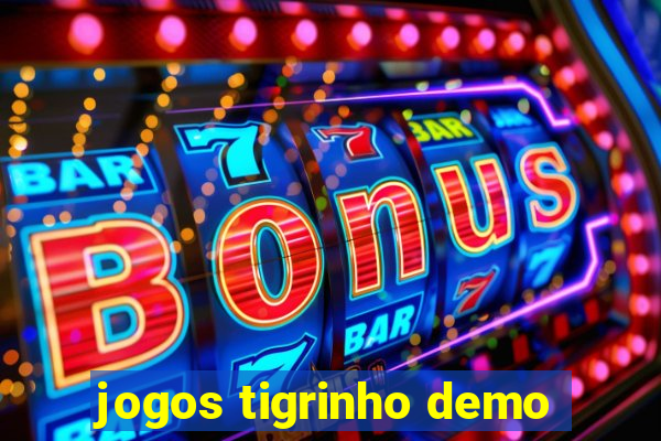 jogos tigrinho demo