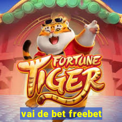 vai de bet freebet