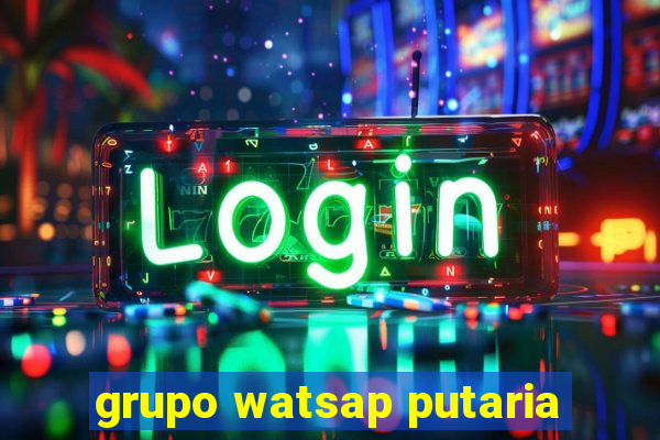 grupo watsap putaria